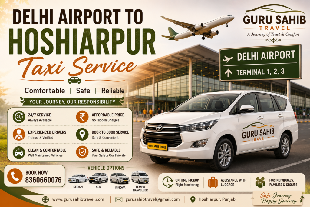 Delhi Airport to Hoshiarpur Taxi Service | Guru Sahib Travel