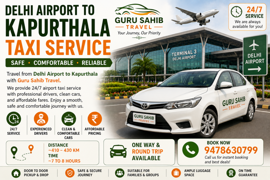 Delhi Airport to Kapurthala Taxi Service | Guru Sahib Travel