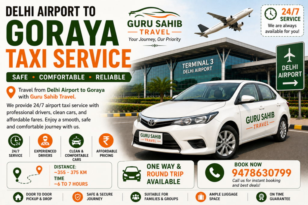 Delhi Airport to Goraya Taxi Service | Guru Sahib Travel
